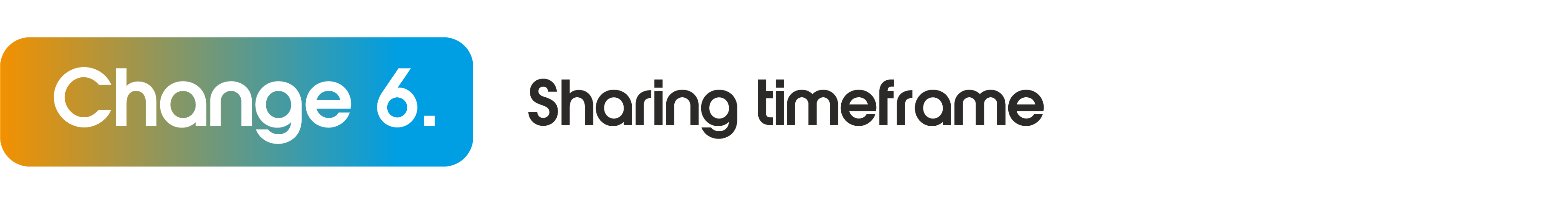 Change 6: Sharing timeframe